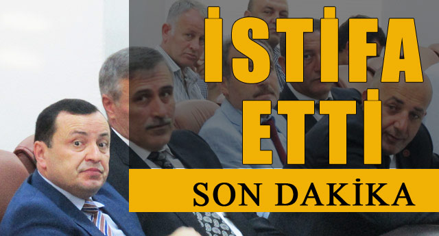 ERDOĞAN, İSTİFA ETTİ