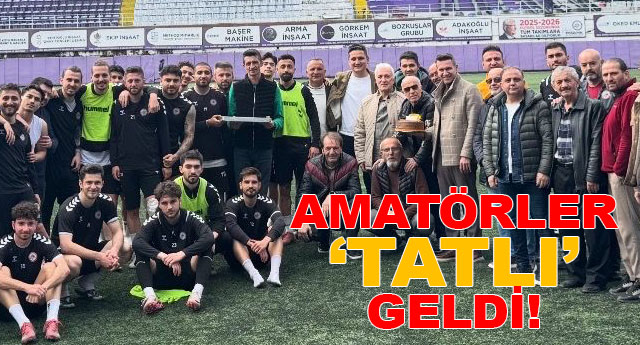 AMAT�RLER �TATLI� GELD�!