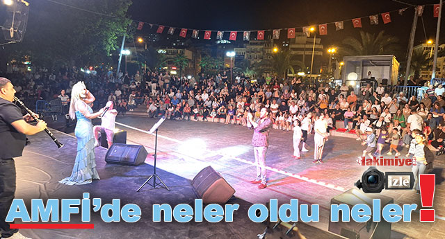AMFݒDE NELER OLDU NELER!