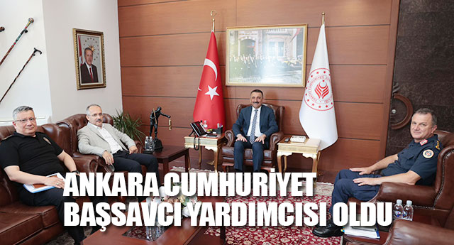 ANKARA CUMHURYET BASAVCI YARDIMCISI OLDU