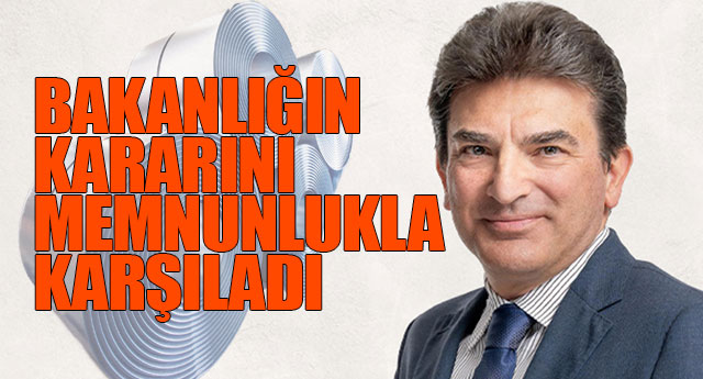 BAKANLIIN KARARINI MEMNUNLUKLA KARILADI