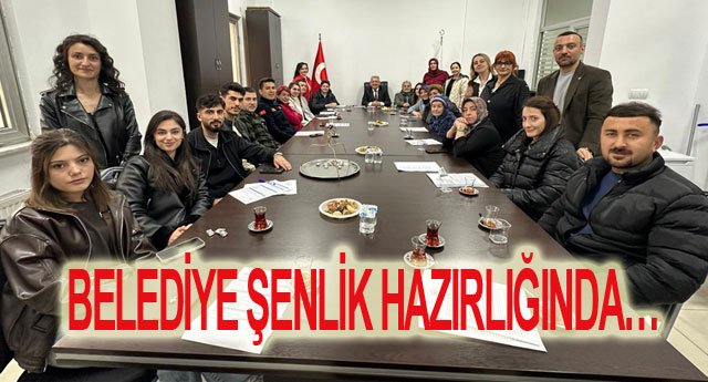 BELED�YE �ENL�K HAZIRLI�INDA�