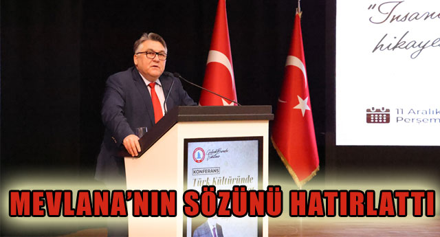 MEVLANANIN SZN HATIRLATTI