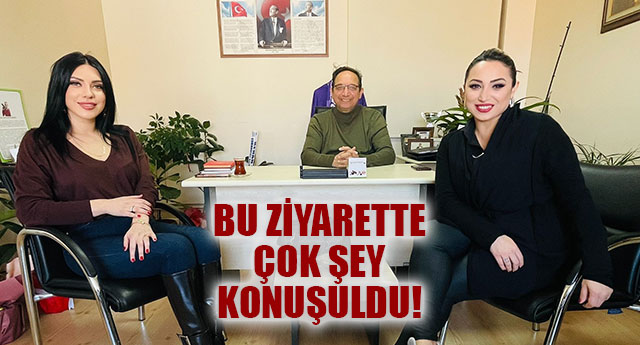 BU Z�YARETTE �OK �EY KONU�ULDU!