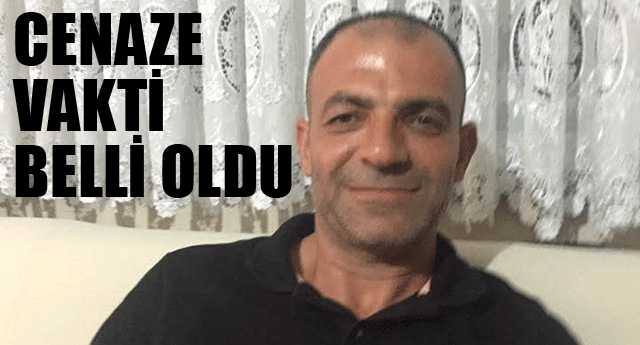 CENAZE VAKT BELL OLDU