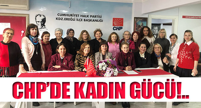 CHP'DE KADIN G�C�..!