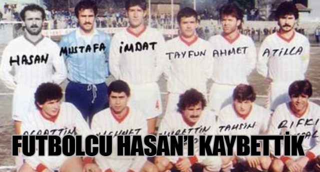 FUTBOLCU HASANI KAYBETTK