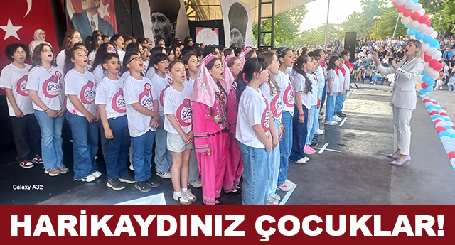 HAR�KAYDINIZ �OCUKLAR!