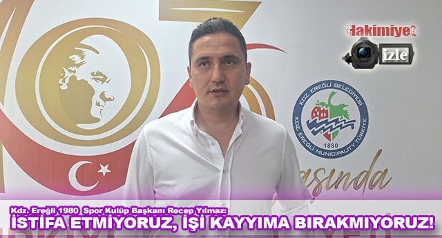 ��� KAYYIMA BIRAKMIYORUZ!