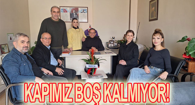 KAPIMIZ BO� KALMIYOR!