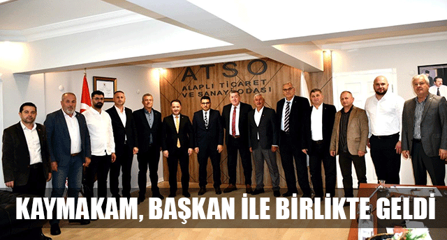 KAYMAKAM, BA�KAN �LE B�RL�KTE GELD�
