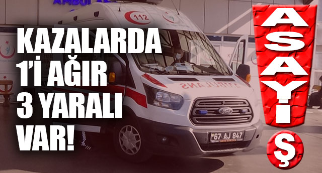 KAZALARDA 1' AIR 3 YARALI VAR!