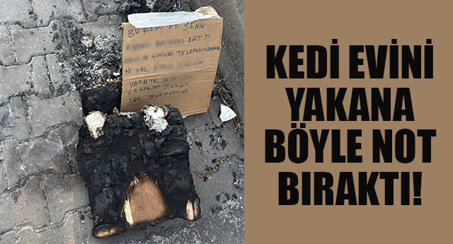 KED� EV�N� YAKANA B�YLE NOT BIRAKTI!