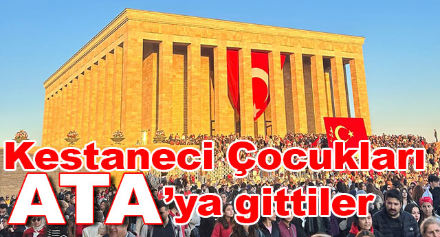 KESTANEC OCUKLARI, ATAYA GTT