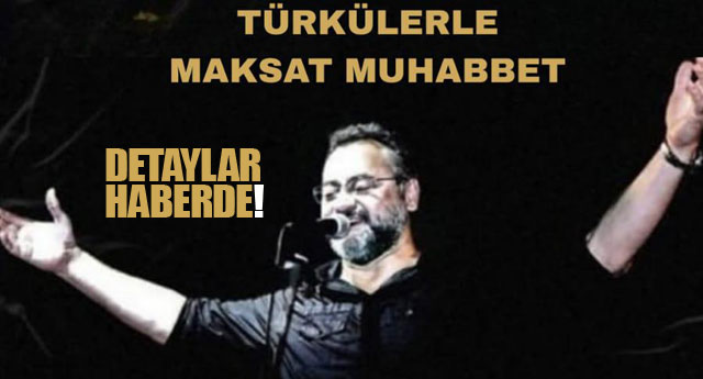 KONSER�N AMACI �OK ANLAMLI