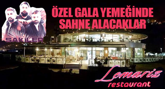 LEMARZ'DE GALA'DA OLACAKLAR
