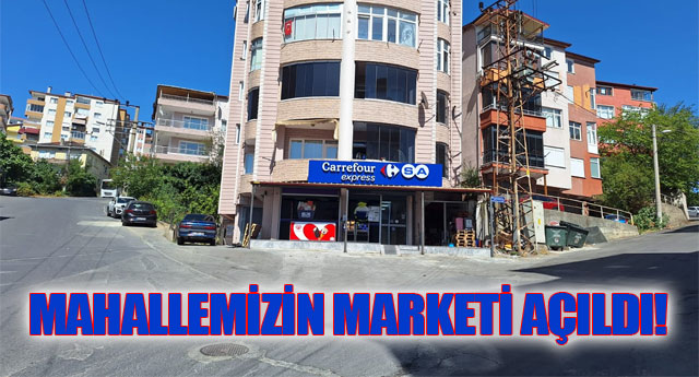 MAHALLEMZN MARKET AILDI!