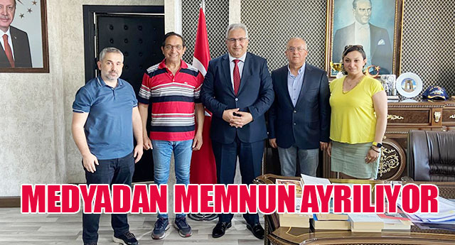 MEDYADAN MEMNUN AYRILIYOR