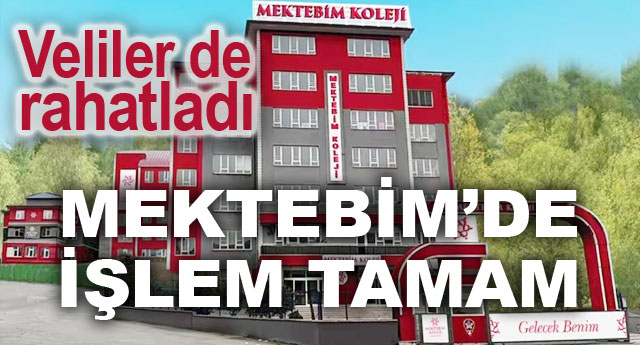 MEKTEB�M�DE ��LEM TAMAM!