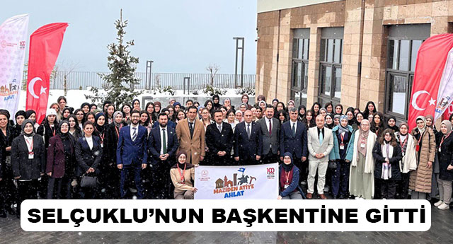 SEL�UKLU�NUN BA�KENT�NE G�TT�