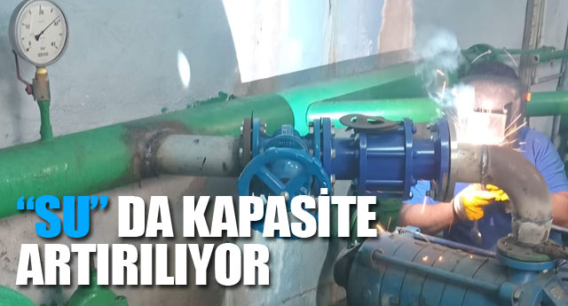SUDA KAPAS�TE ARTIRILIYOR