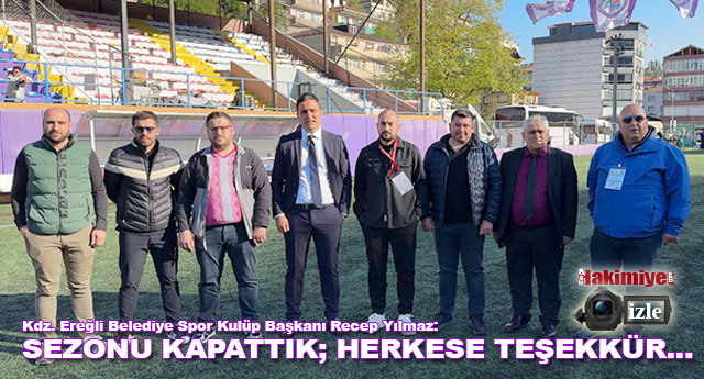 TE�EKK�R EDEREK SEZONU KAPATTI!