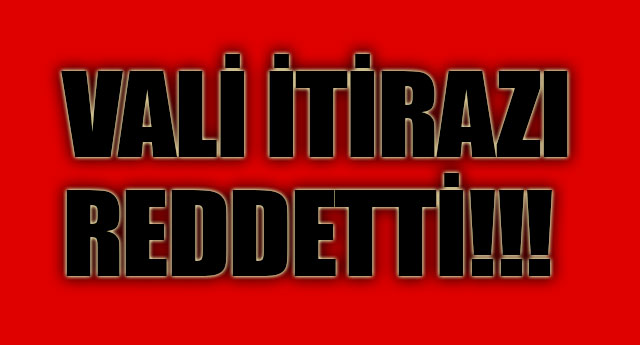 VAL� �T�RAZI REDDETT�!!!