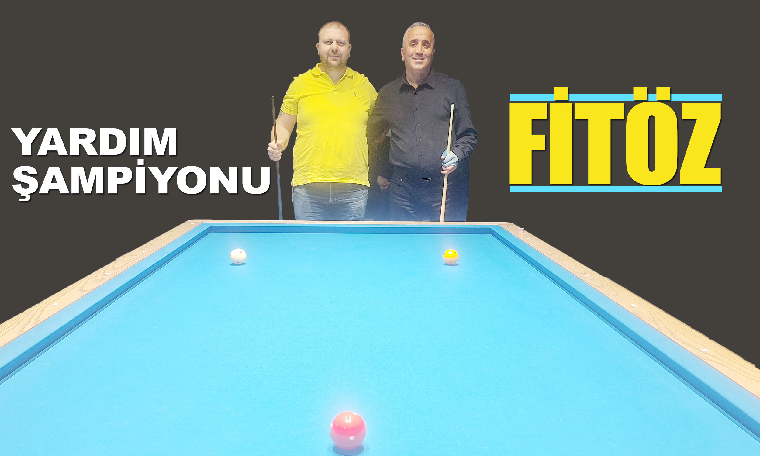 YARDIM �AMP�YONU; F�T�Z!