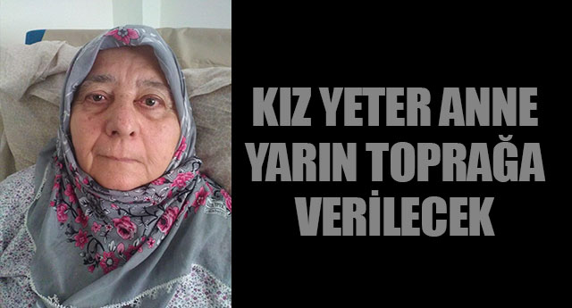 YETER ANNE TOPRA�A VER�LECEK
